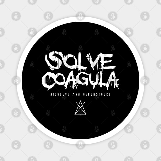 SOLVE COAGULA Magnet by artslaves